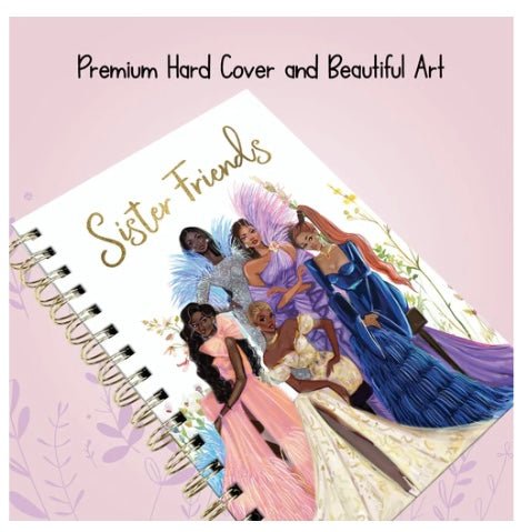 Black and beautiful journal I "Sister Friends "  Journal