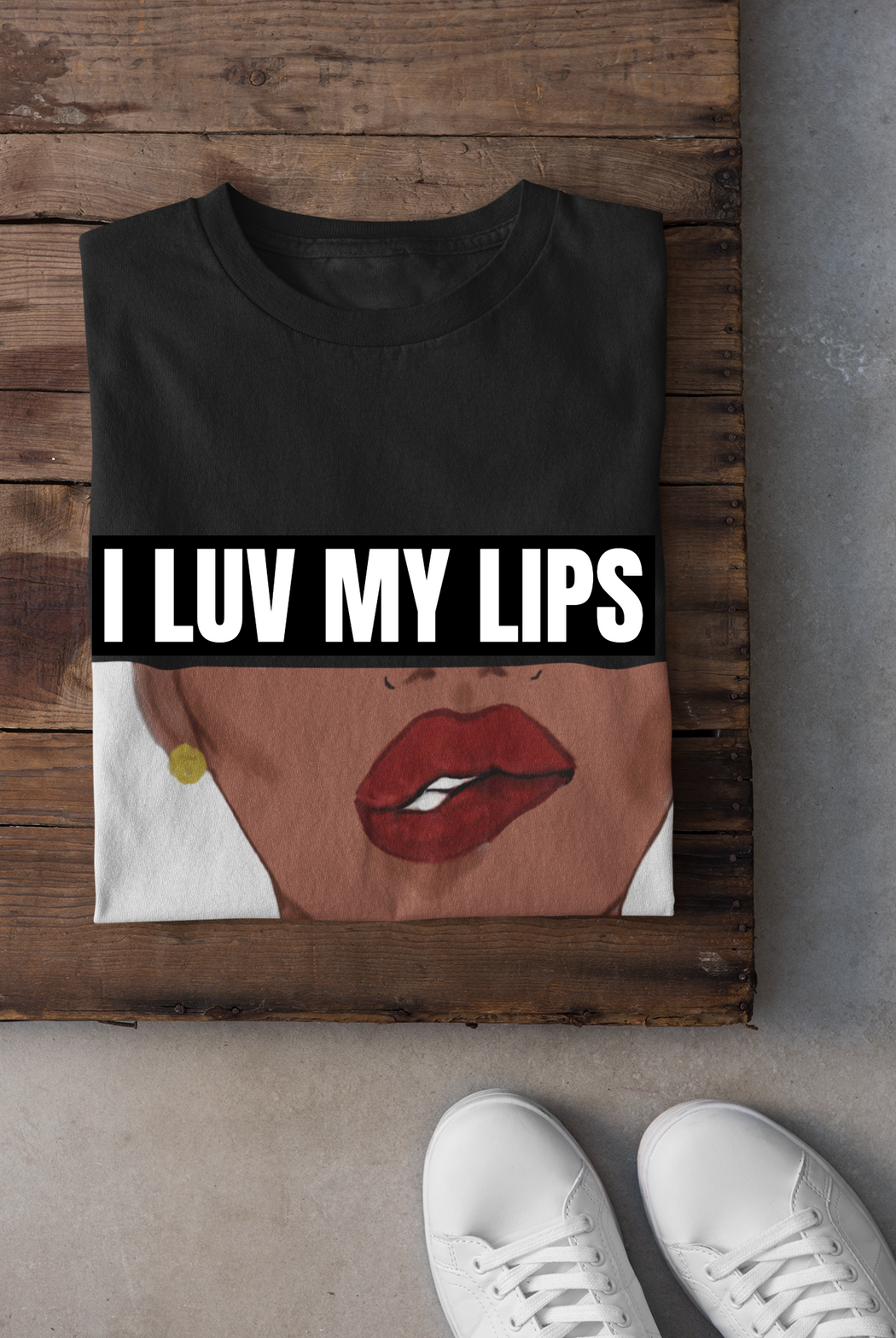 I LUV MY LIPS | T-Shirt